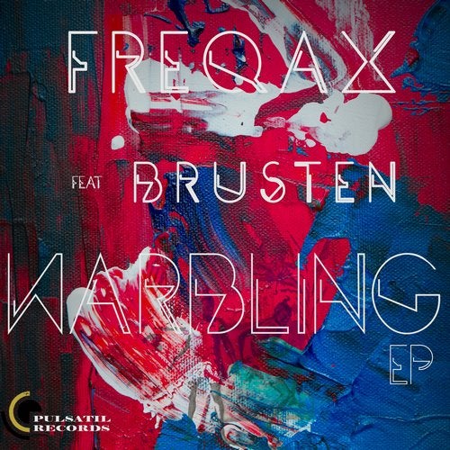 Freqax - Warbling 2019 [EP]