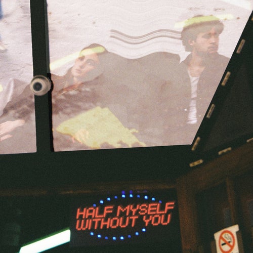 Half Myself Without You (SUPER-Hi Extended Remix)