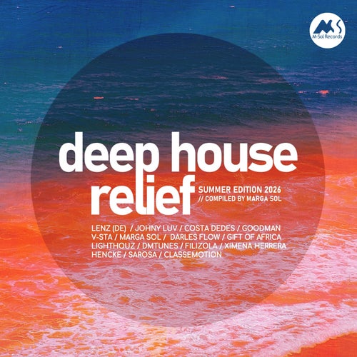 Deep House Relief 2026 - Summer Edition