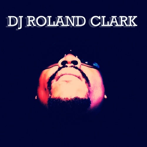 DJ ROLAND CLARK'S DRONED UP SEPTEMBER CHART