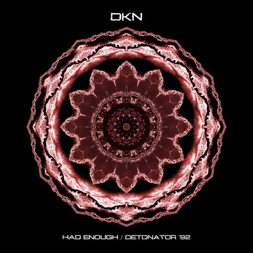 Had Enough / Detonator '92