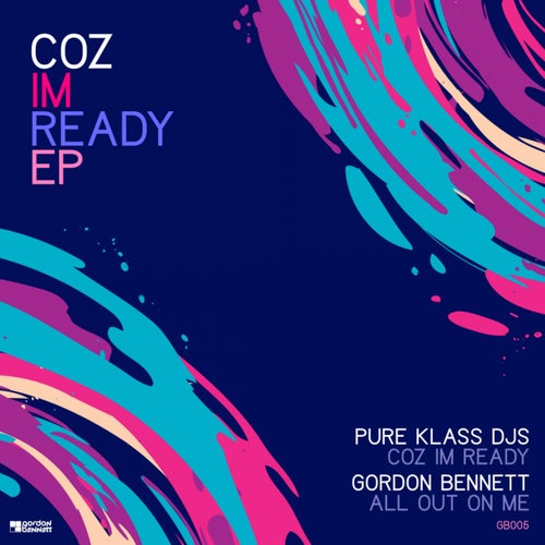 Coz I'm Ready E.P