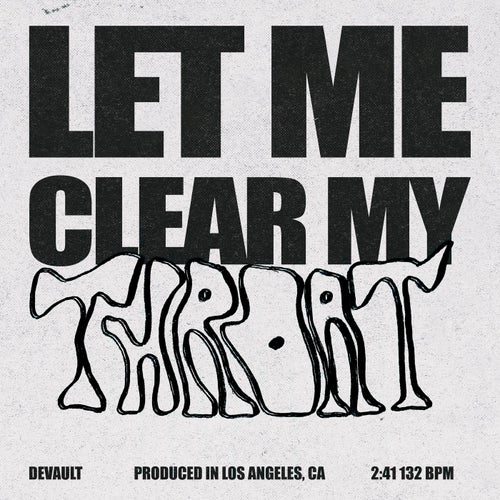 Let Me Clear My Throat (Extended)