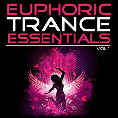 Euphoric Trance Essentials Volume 1 (The Extended Mixes)