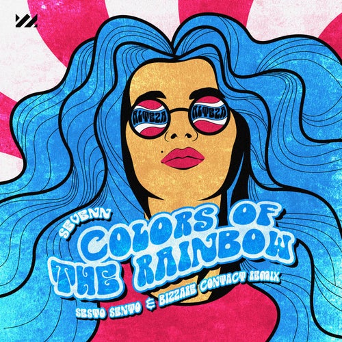 Colors of the Rainbow (Sesto Sento & Bizzare Contact Extended Remix)