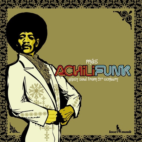Más Achilifunk (Gipsy Soul From 21St Century)
