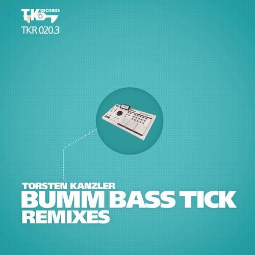 Bumm Bass Tick - Remixes (Part 03)