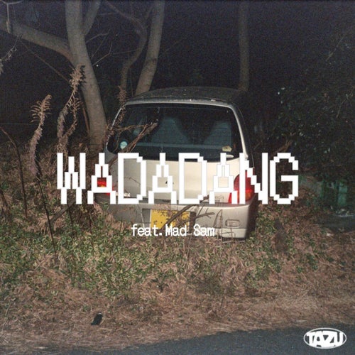 WADADANG (feat. Mad Sam)