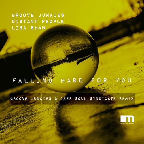 Falling Hard For You (Groove Junkies & Deep Soul Syndicate Remix)