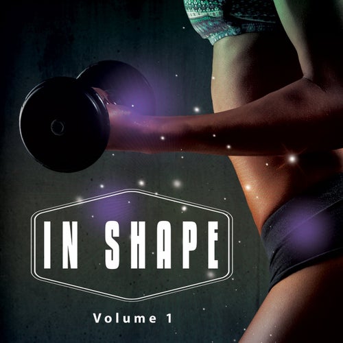 In Shape, Vol. 1
