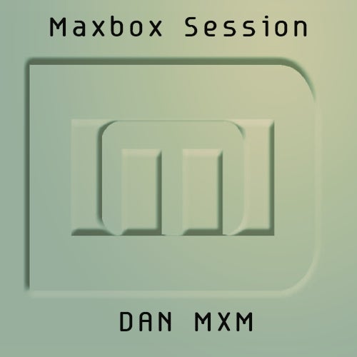 Maxbox Session by Dan MXM