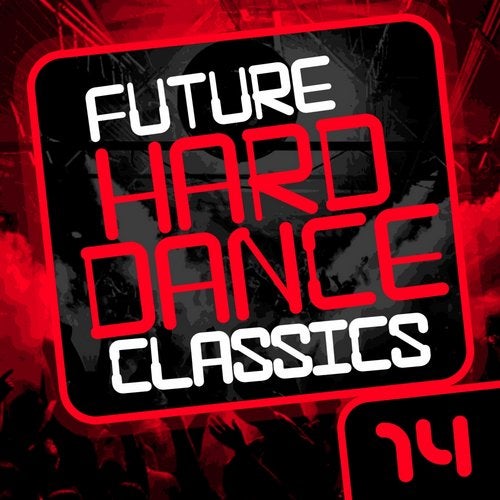 Future Hard Dance Classics Vol. 14