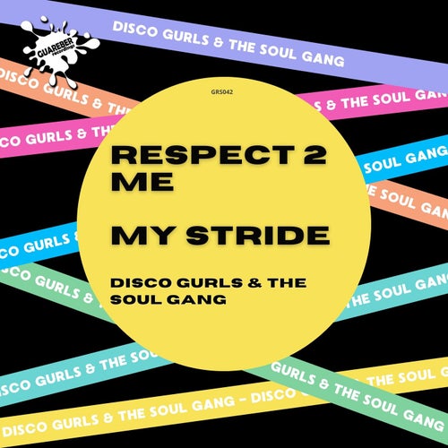 Respect 2 Me / My Stride