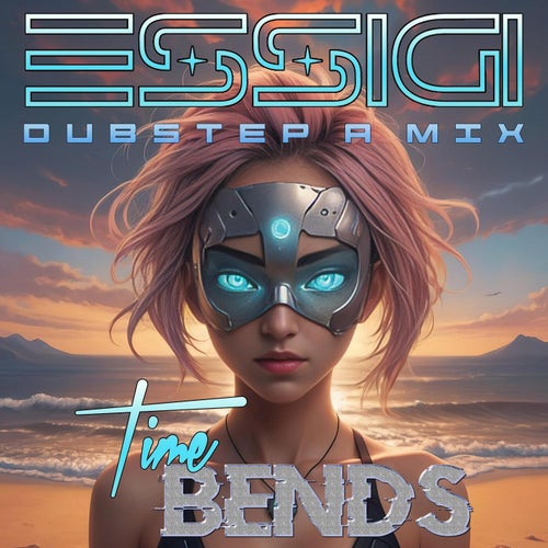 Time Bends (DUBSTEP B MIX)