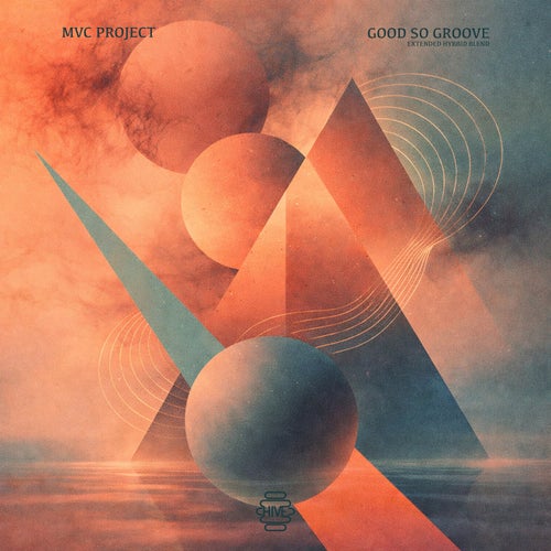 Good So Groove (Extended Hybrid Blend)