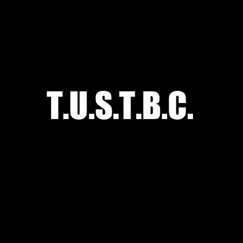 T.U.S.T.B.C.