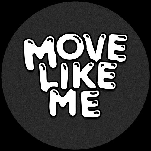 Move Like Me