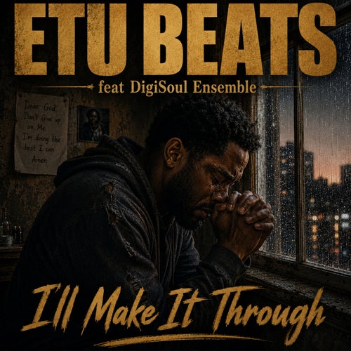 I'll Make It Through