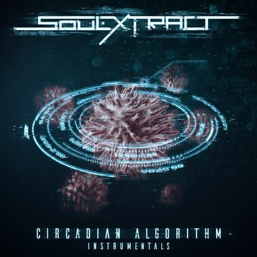 Soul Extract — Circadian Algorithm (Instrumentals) [LP] 2018