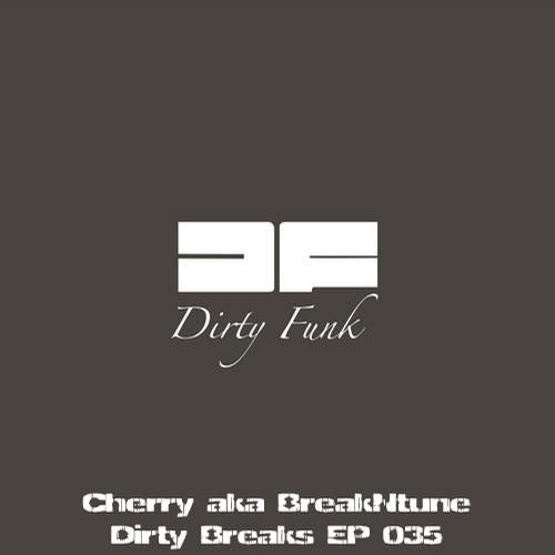 Dirty Breaks EP 035