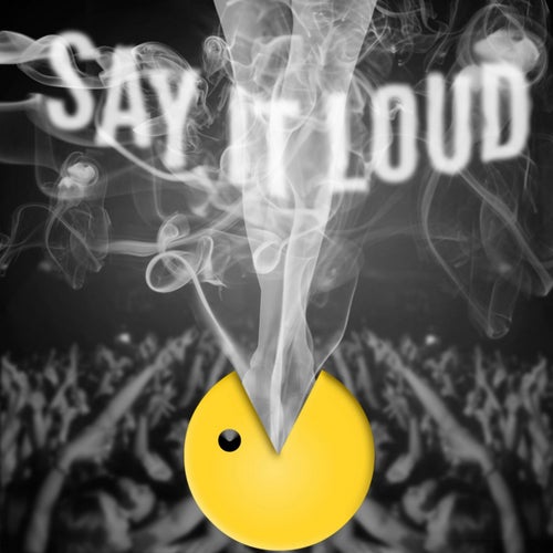 Say It Loud