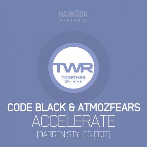 Accelerate (Darren Styles Edit)