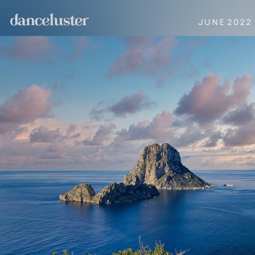 Danceluster: June 2022