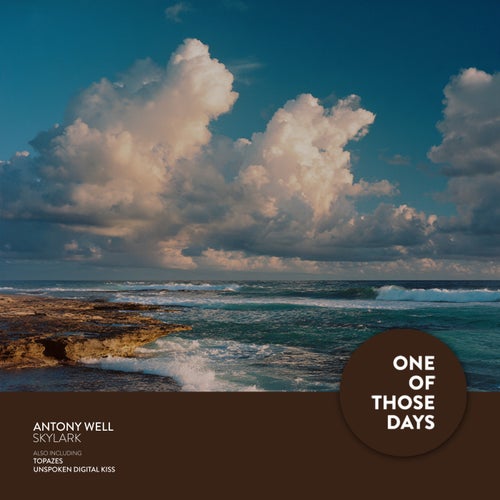 Skylark artwork - Antony Well, One Of Those Days, Progressive House EP, 2026