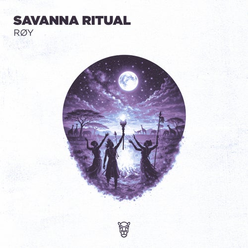  RØY - Savanna Ritual (2026) 