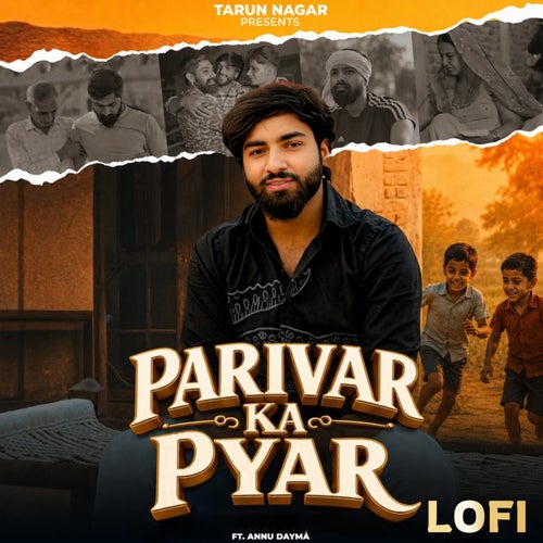 Parivar Ka Pyar Lofi (feat. Annu Dayma)