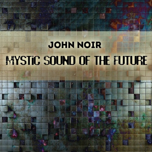 Mystic Sound Of The Future June 2015