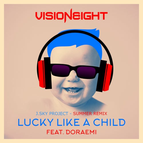 Lucky Like a Child