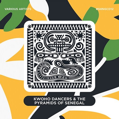 Cover art for Kwoho Dancers & The Pyramids Of Senegal