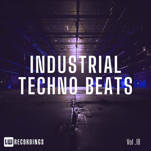 Industrial Techno Beats, Vol. 18