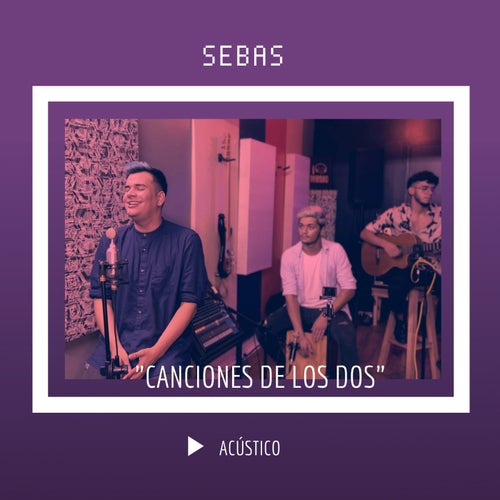 Canciones de los dos (Acústico)