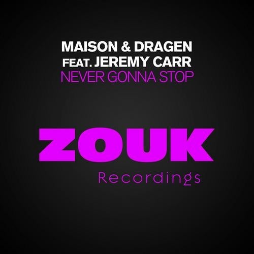 MAISON & DRAGEN NEVER GONNA STOP CHART