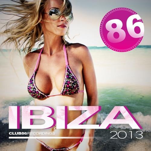 Club 86 Recordings Ibiza 2013