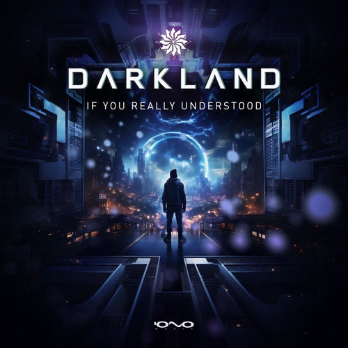  Darkland - If You Really Understood (2023) 