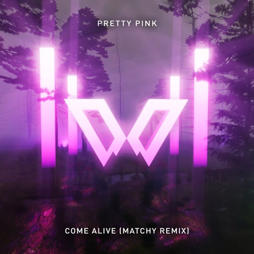 Pretty Pink — Come Alive (Matchy Remix) (2024)