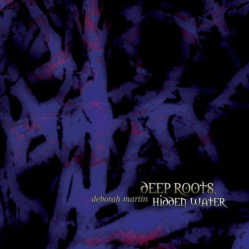Cover art for Deep Roots, Hidden Water