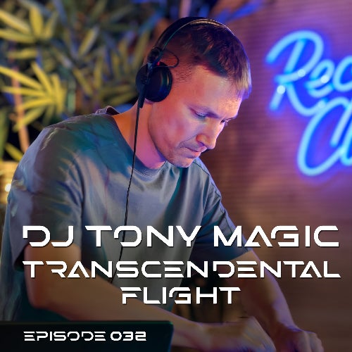 Dj Tony Magic - Transcendental Flight 032 (2025) Cover