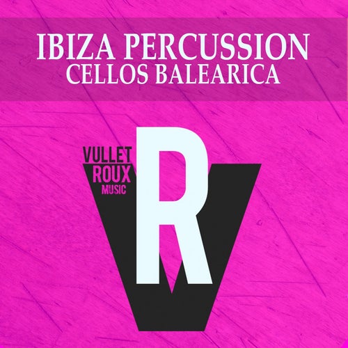 Ibiza Percussion (Main Extended Mix)