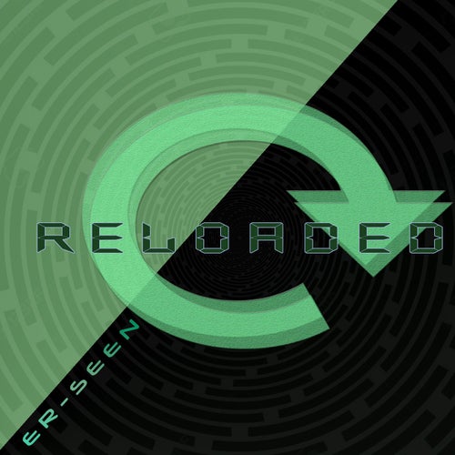 Reloaded