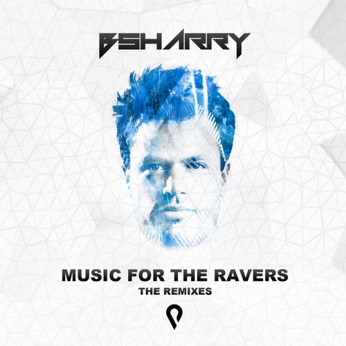 Music for the Ravers Remixes