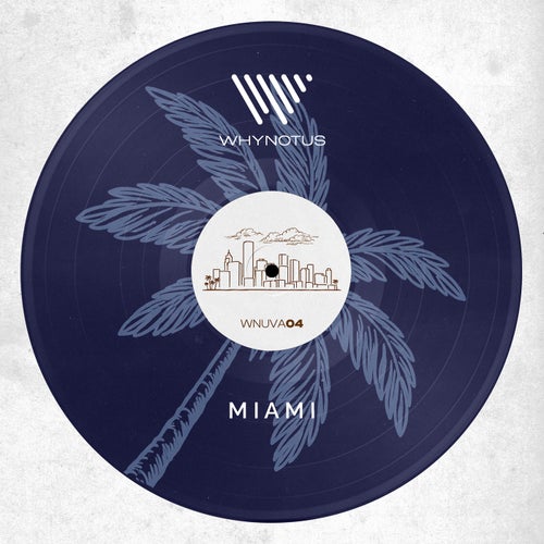 WHYNOTUS MIAMI