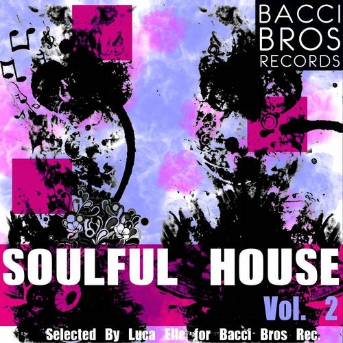 Soulful House - Vol. 2 - Selected by Luca elle