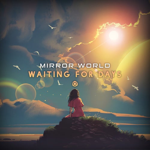  Mirror World - Waiting For Days (2024) 