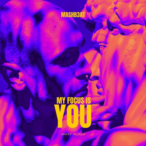 My Focus Is You