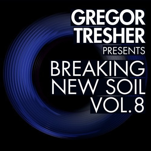 Cover art for Gregor Tresher Pres. Breaking New Soil Vol. 8
