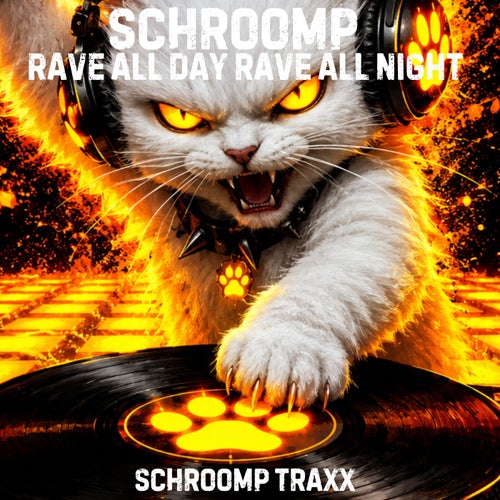 Rave all day Rave all night